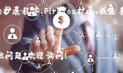 抱歉，我无法直接提供链接或下载资源。但您可以根据以下步骤找到MetaMask钱包的下载链接：

1. **访问官方网站**：打开浏览器，输入“MetaMask官方网站”进行搜索。官方的网址是：[https://metamask.io/](https://metamask.io/)

2. **下载选项**：在MetaMask的官网上，通常会有“下载”或“Get Started”的按钮，点击该按钮。

3. **选择平台**：根据您使用的操作系统，比如Chrome扩展程序、Firefox扩展、或是手机应用（iOS/Android）来选择相应的下载选项。

4. **安装**：下载完成后，按照提示进行安装即可。

确保您从官方渠道下载，以保障您的资产安全。如有其他问题，欢迎询问！